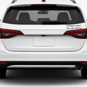 Kfz-Aufkleber (15 x 5 cm) 🚗 Humor zum Mitnehmen! „Schimpfe weiter! Das sieht süß aus!“